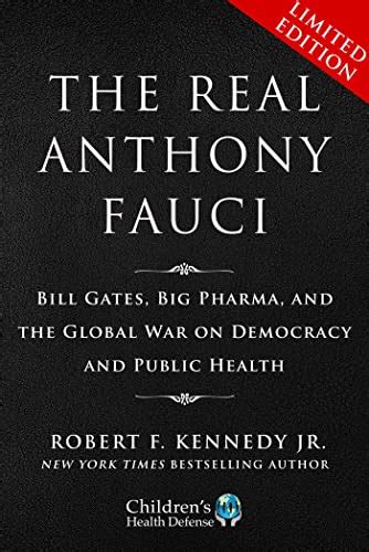 Real Anthony Fauci: Bill Gates, Big Pharma, and the Global War 